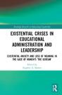 Existential Crises In Educational Administration And Leadership - Preview