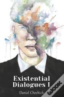 Existential Dialogues