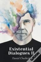 Existential Dialogues Ii