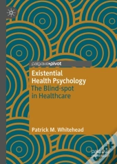 Existential Health Psychology