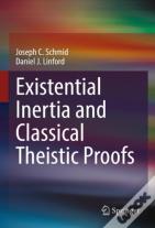 Existential Inertia And Classical Theistic Proofs