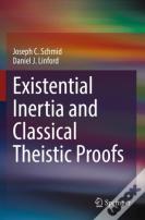 Existential Inertia And Classical Theistic Proofs