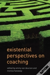 Existential Perspectives On Coaching