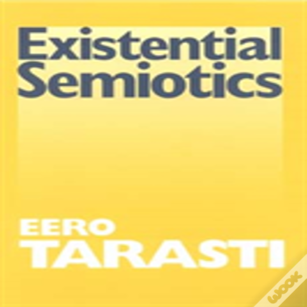 Existential Semiotics