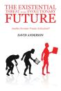 Existential Threat To Our Evolutionary Future - Preview