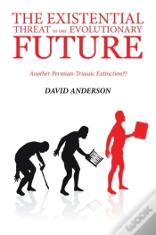 Capa do artigo Existential Threat To Our Evolutionary Future