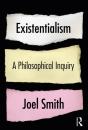 Existentialism: A Philosophical Inquiry - Preview