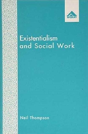 Existentialism And Social Work - Preview