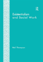 Existentialism And Social Work - Preview