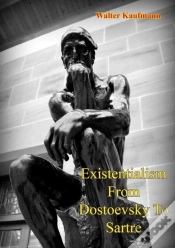 Capa do artigo Existentialism From Dostoevsky To Sartre