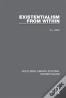 Existentialism From Within