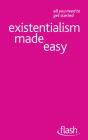 Existentialism Made Easy: Flash - Preview