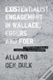 Capa do artigo Existentialist Engagement In Wallace, Eggers And Foer