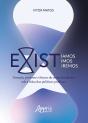 Existíamos, Existimos E Existiremos: Passado, Presente E Futuro Do Negro Brasileiro, Sob A Òtica Das Políticas Públicas - Preview