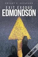 Exit Exodus Edmondson