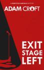 Exit Stage Left - Preview