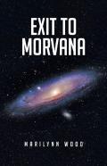 Exit To Morvana