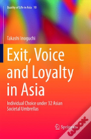 Exit, Voice And Loyalty In Asia