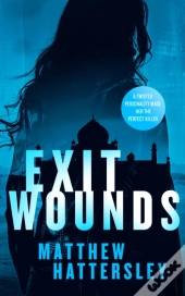 Exit Wounds