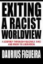 Exiting A Racist Worldview - Preview