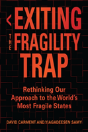 Exiting The Fragility Trap - Preview