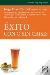 Éxito Con O Sin Crisis