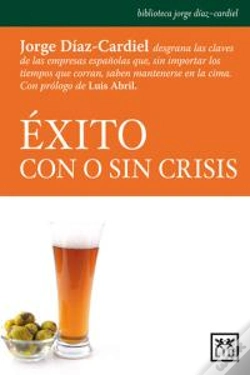 Capa do artigo Éxito Con O Sin Crisis