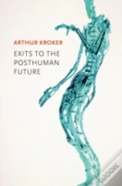 Capa do artigo Exits To The Posthuman Future