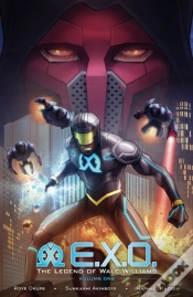 Capa do artigo E.X.O.: The Legend Of Wale Williams Volume 1