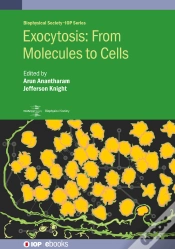 Capa do artigo Exocytosis: From Molecules To Cells