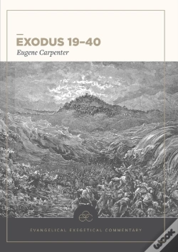 Capa do artigo Exodus 19â€“40: Evangelical Exegetical Commentary
