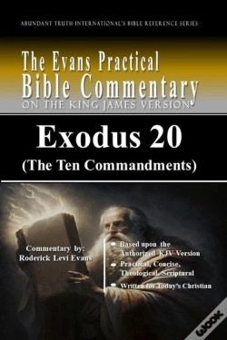 Capa do artigo Exodus 20 (The Ten Commandments): The Evans Practical Bible Commentary