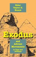 Exodus And Advent Movements In Type And Antitype