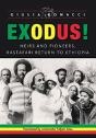 Exodus! Heirs And Pioneers, Rastafari Return To Ethiopia - Preview
