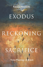 Exodus, Reckoning, Sacrifice - Preview