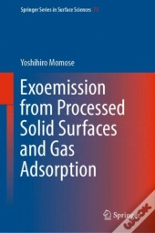 Exoemission From Processed Solid Surfaces And Gas Adsorption