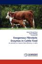 Exogenous Fibrolytic Enzymes In Cattle Feed - Preview