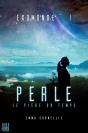 Exomonde - Livre I : Perle, Le Piege Du Temps - Preview