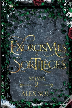 Capa do artigo Exorcismes Et Sortilèges Tome 2 : Sylvia