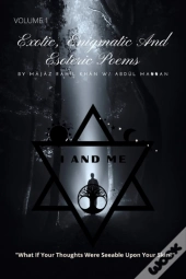 Exotic, Enigmatic And Esoteric Poems