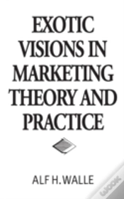 Capa do artigo Exotic Visions In Marketing Theory And Practice