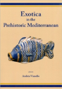 Exotica In The Prehistoric Mediterranean - Preview