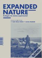 Expanded Nature : Écologies Du Cinéma Expérimental