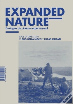 Capa do artigo Expanded Nature : Écologies Du Cinéma Expérimental