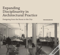 Capa do artigo Expanding Disciplinarity In Architectural Practice