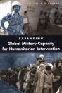 Expanding Global Military Capacity For Humanitarian Intervention - Preview