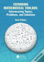 Expanding Mathematical Toolbox: Interweaving Topics, Problems, And Solutions