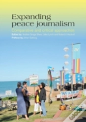 Capa do artigo Expanding Peace Journalism: Comparative And Critical Approaches