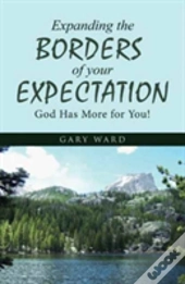 Expanding The Borders Of Your Expectation