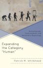 Expanding The Category &Quote;Human&Quote; - Preview